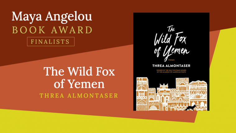 The Wild Fox of Yemen by Threa Almontaser serves as a love letter to the country and people of Yemen, as well as, a portrait of young Muslim womanhood in New York after 9/11.