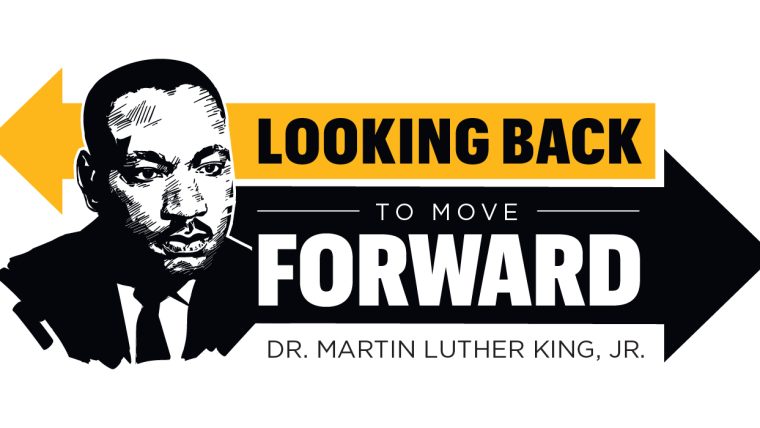 2023 MU Celebrates Martin Luther King, Jr. Looking back to move forward.